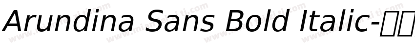 Arundina Sans Bold Italic字体转换
